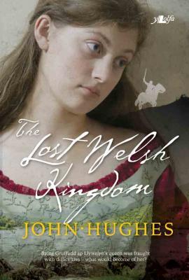 Llun o 'The Lost Welsh Kingdom' 
                      gan John Hughes